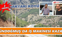 Gündoğmuş’da iş makinesi kazası!
