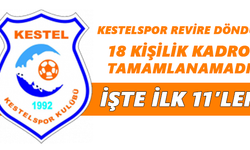 Kestelspor revire döndü! İşte ilk 11’ler