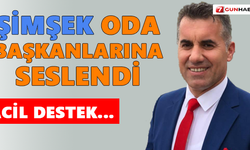 Şimşek oda başkanlarına seslendi