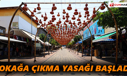 Sokağa çıkma yasağı saat 20:00'de başladı