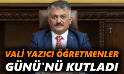 Vali Yazıcı Öğretmenler Günü'nü kutladı