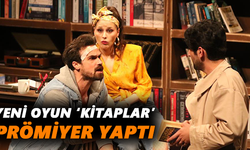 Yeni oyun ‘Kitaplar’ prömiyer yaptı