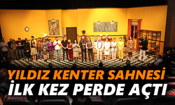 Yıldız Kenter Sahnesi ilk kez perde açtı