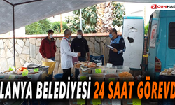 Alanya Belediyesi 24 saat görevde