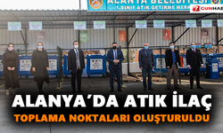Alanya’da atık ilaç toplama noktaları oluşturuldu