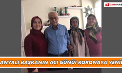 Alanyalı başkanın acı günü! Koronaya yenildi