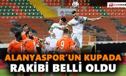 Alanyaspor’un kupada rakibi belli oldu