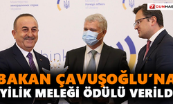 Bakan Çavuşoğlu’na iyilik meleği ödülü verildi