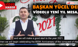 Başkan Yücel’den videolu yeni yıl mesajı