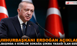 Erdoğan: Yılbaşında 4 gün sokağa çıkma kısıtlaması var