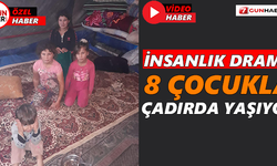 İnsanlık dramı! 8 çocukla çadırda yaşıyor