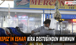 Kepez’in esnafı kira desteğinden memnun
