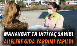 Manavgat’ta ihtiyaç sahibi ailelere gıda yardımı yapıldı