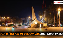 Sokağa çıkma yasağı kısıtlaması başladı