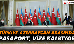 Türkiye-Azerbaycan arasında pasaport ve vize kalkıyor