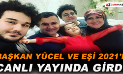 Başkan Yücel ve eşi 2021'e canlı yayında girdi