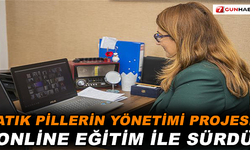 Atık pillerin yönetimi projesi online eğitim ile sürdü