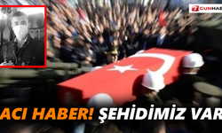 Acı haber! Şehidimiz var
