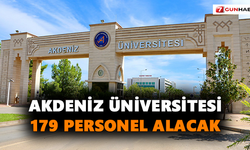 Akdeniz Üniversitesi 179 personel alacak