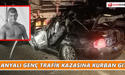 Alanyalı genç trafik kazasına kurban gitti