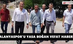 Alanyaspor’u yasa boğan vefat haberi
