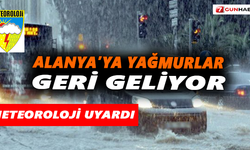 Alanya’ya yağmurlar geri geliyor