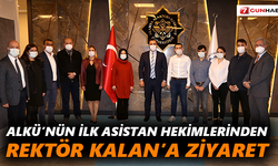 ALKÜ’nün ilk asistan hekimlerinden Rektör Kalan’a ziyaret