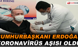 Cumhurbaşkanı Erdoğan koronavirüs aşısı oldu