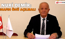 Demir: Esnafın önü açılmalı