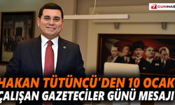 Hakan Tütüncü'den: Gazeteciler günü mesajı