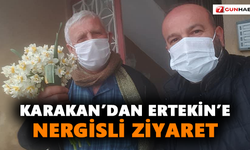 Karakan’dan Ertekin’e nergisli ziyaret