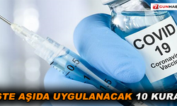 Sağlık Bakanlığı koronavirüs aşısı için 10 kuralı belirledi!