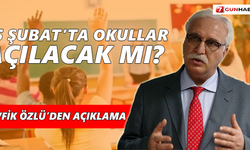 Tevfik Özlü’den açıklama! 15 Şubat’ta okullar açılacak mı?