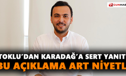 Toklu’dan Karadağ’a sert yanıt! Bu açıklama art niyetli
