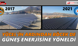 Yücel'in ardından Böcek de güneş enerjisine yöneldi