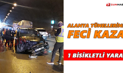 Alanya tünellerinde feci kaza! 1 bisikletli yaralı