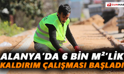 Alanya’da 6 bin m²’lik kaldırım çalışması başladı