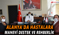 Alanya’da hastalara manevi destek ve rehberlik
