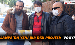 Alanya’da yeni bir dizi projesi; ‘Vooyn’
