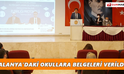 Alanya’daki okullara belgeleri verildi