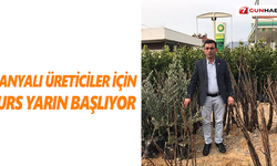 Alanyalı üreticiler için kurs yarın başlıyor
