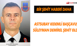 Astsubay Kıdemli Başçavuş Süleyman Demirel şehit oldu
