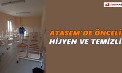 ATASEM’de öncelik hijyen ve temizlik