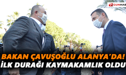 Bakan Çavuşoğlu Alanya’da!