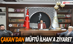 Çakan’dan Müftü İlhan’a ziyaret