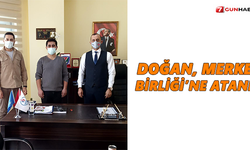 Doğan, Merkez Birliği’ne atandı