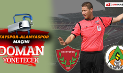 Hatayspor deplasmanında düdük Doman’da