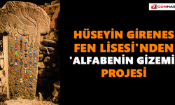 Hüseyin Girenes Fen Lisesi'nden 'Alfabenin Gizemi' projesi