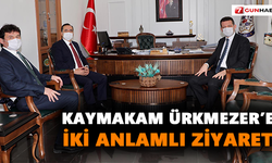 Kaymakam Ürkmezer’e iki anlamlı ziyaret