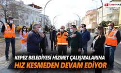Kepez Belediyesi hız kesmiyor
